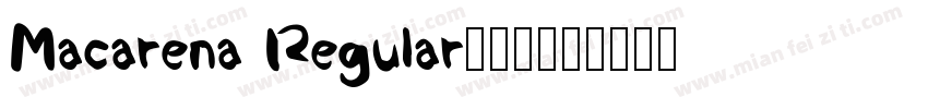 Macarena Regular001字体转换